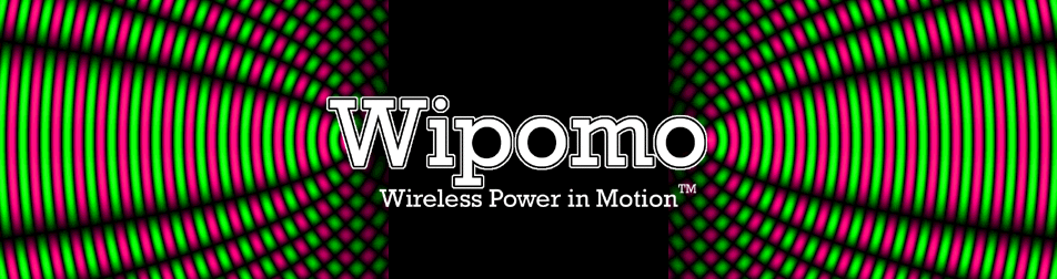 Wipomo stands for wireless power in motion.